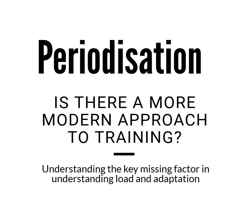 Periodisation – is there a more modern approach?